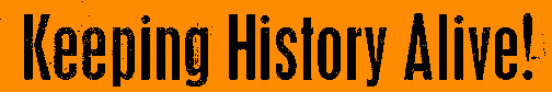 Photo of  Keeping History Alive Banner