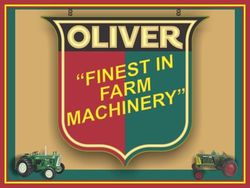 Oliver Finest Farm Machinery Sign